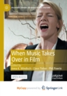 Image for When Music Takes Over in Film