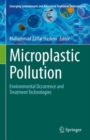 Image for Microplastic pollution  : environmental occurrence and treatment technologies