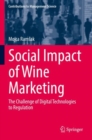 Image for Social impact of wine marketing  : the challenge of digital technologies to regulation