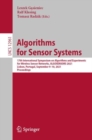 Image for Algorithms for Sensor Systems: 17th International Symposium on Algorithms and Experiments for Wireless Sensor Networks, ALGOSENSORS 2021, Lisbon, Portugal, September 9-10, 2021, Proceedings