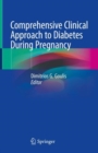 Image for Comprehensive clinical approach to diabetes during pregnancy