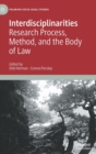Image for Interdisciplinarities  : research process, method, and the body of law
