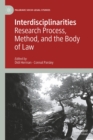 Image for Interdisciplinarities: research process, method, and the body of law
