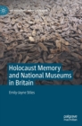 Image for Holocaust memory and national museums in Britain
