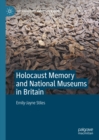 Image for Holocaust Memory and National Museums in Britain