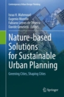 Image for Nature-based solutions for sustainable urban planning  : greening cities, shaping cities
