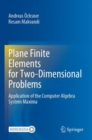 Image for Plane finite elements for two-dimensional problems  : application of the computer algebra system Maxima