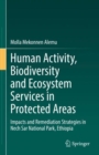 Image for Human Activity, Biodiversity and Ecosystem Services in Protected Areas