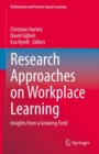 Image for Research approaches on workplace learning  : insights from a growing field