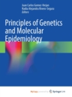 Image for Principles of Genetics and Molecular Epidemiology