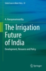 Image for Irrigation Future of India: Development, Resource and Policy : 29