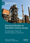 Image for Deindustrialisation in twentieth-century Europe  : the Northwest of Italy and the Ruhr region in comparison
