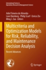 Image for Multicriteria and optimization models for risk, reliability, and maintenance decision analysis  : recent advances