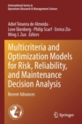 Image for Multicriteria and optimization models for risk, reliability, and maintenance decision analysis  : recent advances
