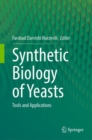 Image for Synthetic biology of yeasts  : tools and applications
