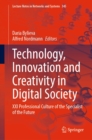 Image for Technology, Innovation and Creativity in Digital Society: XXI Professional Culture of the Specialist of the Future : 345