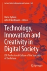 Image for Technology, Innovation and Creativity in Digital Society : XXI Professional Culture of the Specialist of the Future