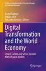 Image for Digital Transformation and the World Economy: Critical Factors and Sector-Focused Mathematical Models