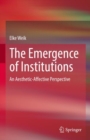 Image for The Emergence of Institutions