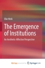 Image for The Emergence of Institutions