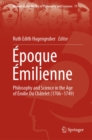 Image for Epoque Emilienne: Philosophy and Science in the Age of Emilie Du Chatelet (1706-1749) : 11