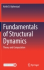 Image for Fundamentals of structural dynamics  : theory and computation