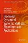 Image for Fractional dynamical systems  : methods, algorithms and applications