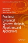 Image for Fractional dynamical systems  : methods, algorithms and applications