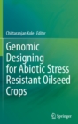 Image for Genomic Designing for Abiotic Stress Resistant Oilseed Crops