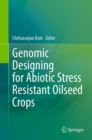 Image for Genomic Designing for Abiotic Stress Resistant Oilseed Crops