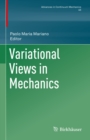 Image for Variational Views in Mechanics : Volume 44