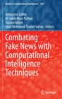 Image for Combating Fake News with Computational Intelligence Techniques