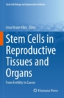 Image for Stem cells in reproductive tissues and organs  : from fertility to cancer