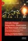 Image for Climate change adaptation, governance and new issues of value  : measuring the impact of ESG scores on CoE and firm performance