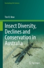 Image for Insect Diversity, Declines and Conservation in Australia