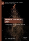 Image for Keynes&#39;s evolutionary spirit: a philosophical journey through his work