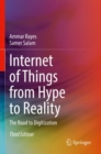 Image for Internet of Things from hype to reality  : the road to digitization