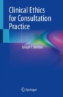 Image for Clinical Ethics for Consultation Practice