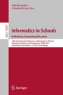 Image for Informatics in Schools. Rethinking Computing Education : 14th International Conference on Informatics in Schools: Situation, Evolution, and Perspectives, ISSEP 2021, Virtual Event, November 3–5, 2021,