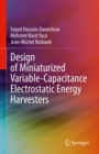 Image for Design of Miniaturized Variable-Capacitance Electrostatic Energy Harvesters