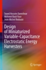 Image for Design of Miniaturized Variable-Capacitance Electrostatic Energy Harvesters