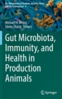 Image for Gut Microbiota, Immunity, and Health in Production Animals
