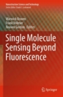 Image for Single Molecule Sensing Beyond Fluorescence