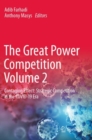 Image for The great power competition  : contagion effectVolume 2