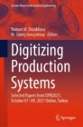 Image for Digitizing Production Systems: Selected Papers from ISPR2021, October 07-09, 2021 Online, Turkey