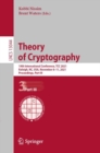 Image for Theory of Cryptography : 19th International Conference, TCC 2021, Raleigh, NC, USA, November 8–11, 2021, Proceedings, Part III