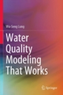 Image for Water Quality Modeling That Works
