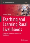 Image for Teaching and learning rural livelihoods  : a guide for educators, students, and practitioners