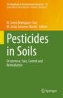 Image for Pesticides in soils  : occurrence, fate, control and remediation