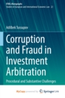 Image for Corruption and Fraud in Investment Arbitration
